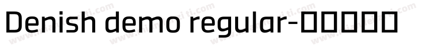 Denish demo regular字体转换